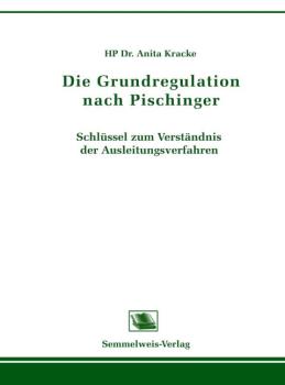 Die Grundregulation nach Pischinger (Nr. 9)